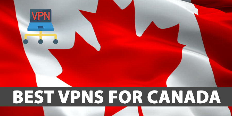 Best-VPNs-For-Canada