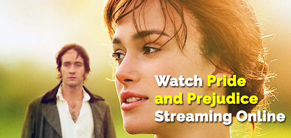 Watch-Pride-and-Prejudice-Streaming-Online