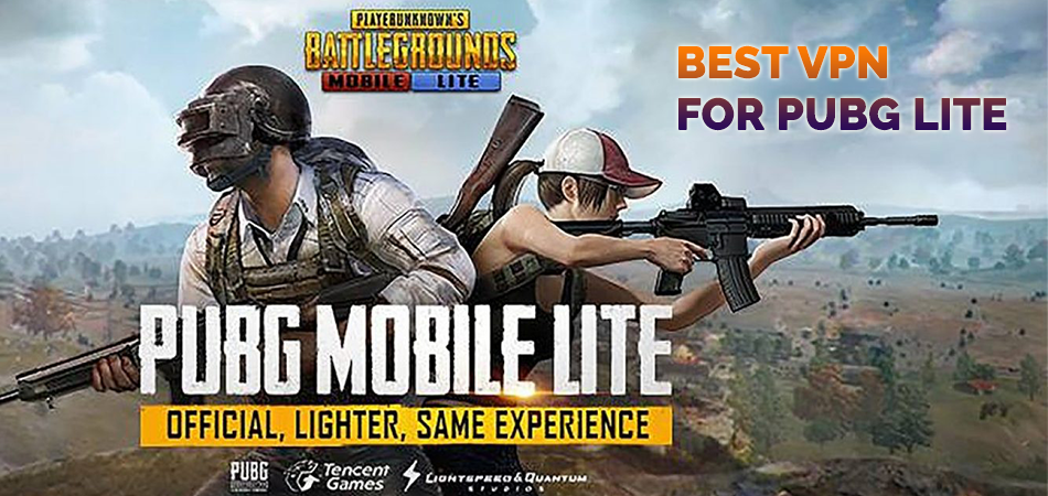 Best VPN for Pubg Lite