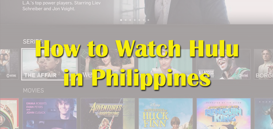 How to Watch Hulu in Philippines