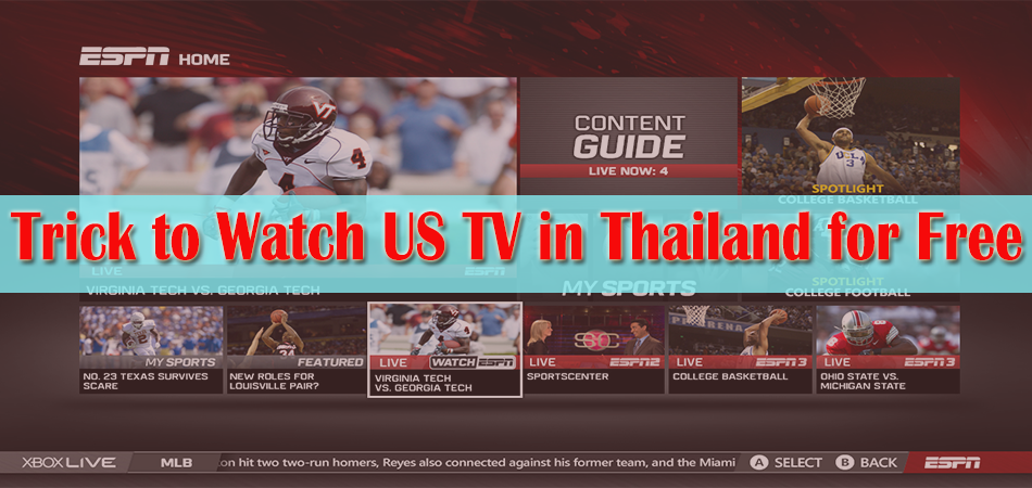 Trick to Watch US TV in Thailand for Free