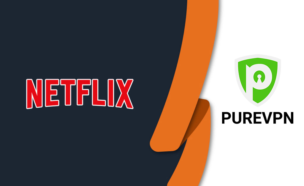 image related to PureVPN and Netflix